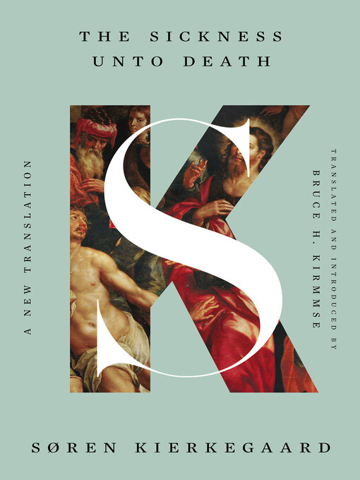 Title details for The Sickness Unto Death by Søren Kierkegaard - Wait list